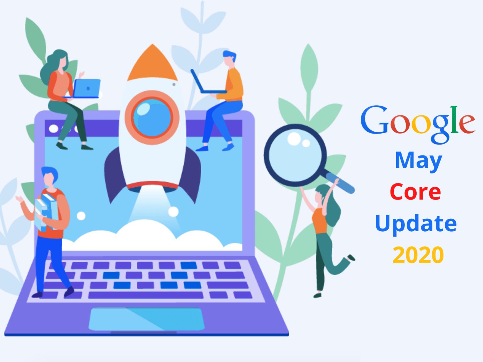 GOOGLE MAY 2020 CORE UPDATE WHAT YOU NEED TO KNOW Parker2010