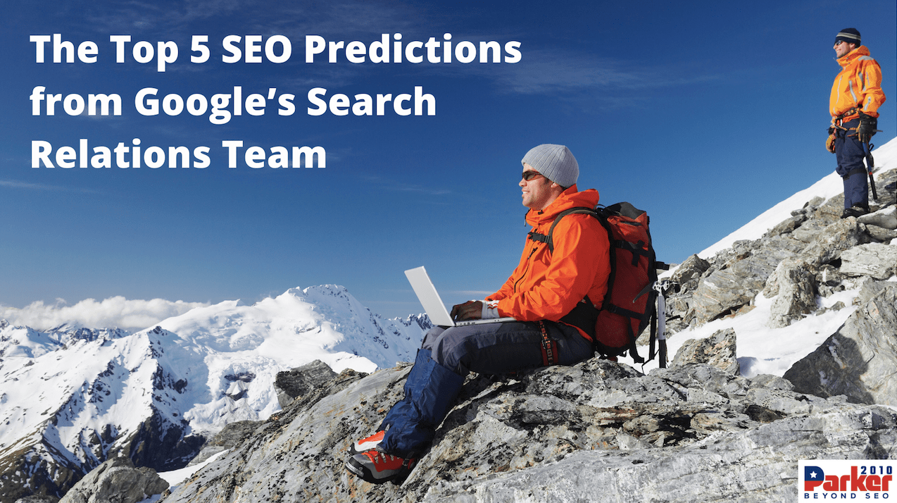 The Top 5 SEO Predictions from Google’s Search Relations Team