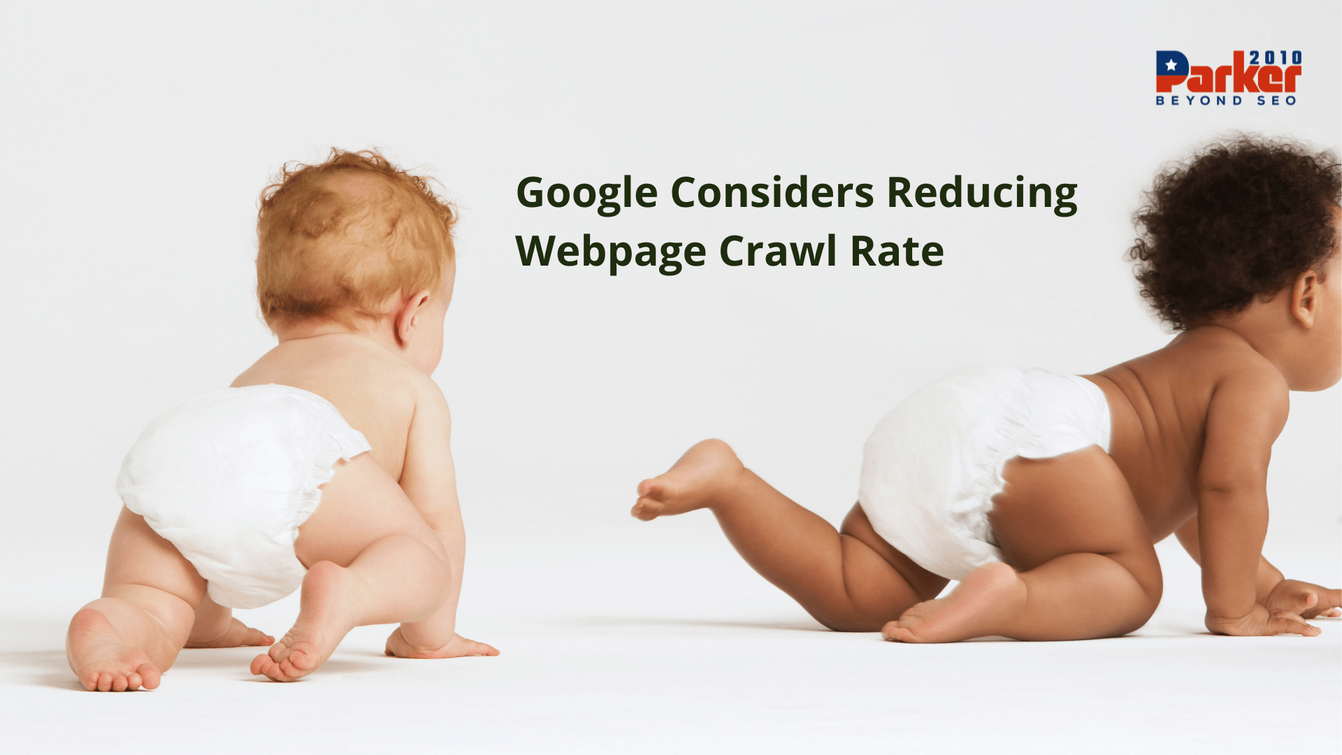 Google Crawl Rate_Parker2010