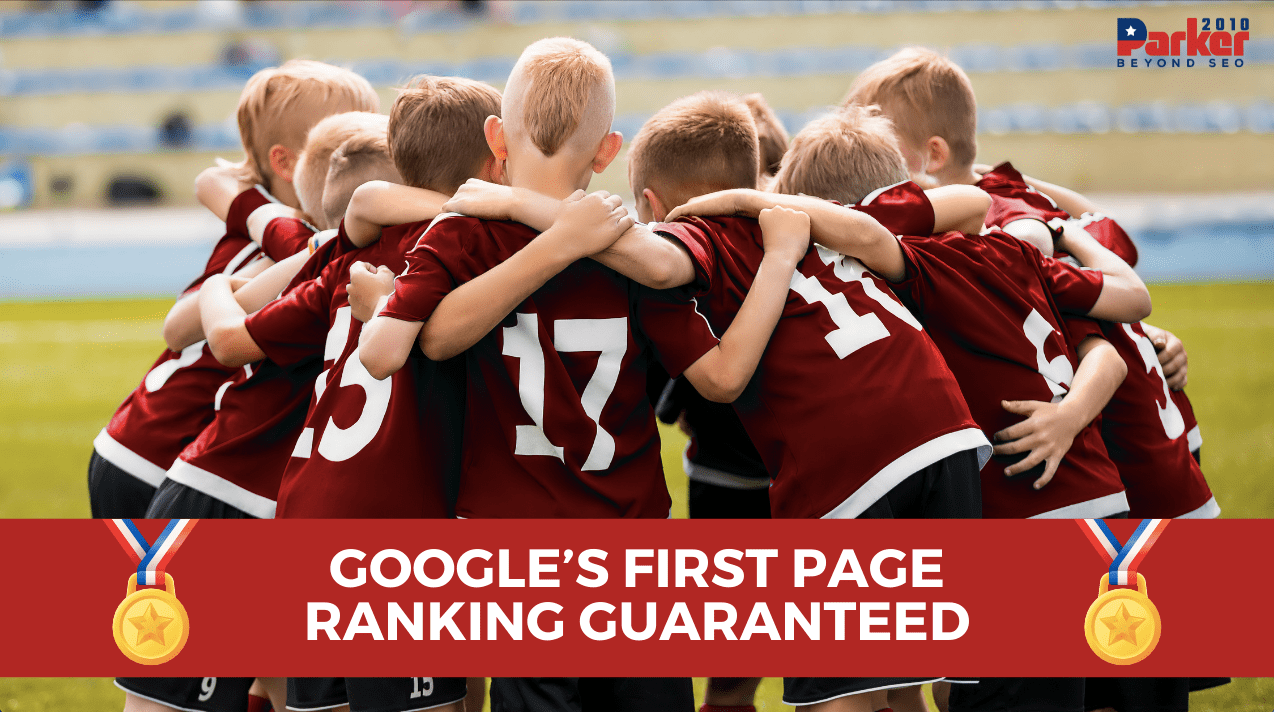 Google’s First Page Ranking Guaranteed