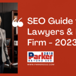 SEO Guide for Lawyers and Law Firm Parker2010.com