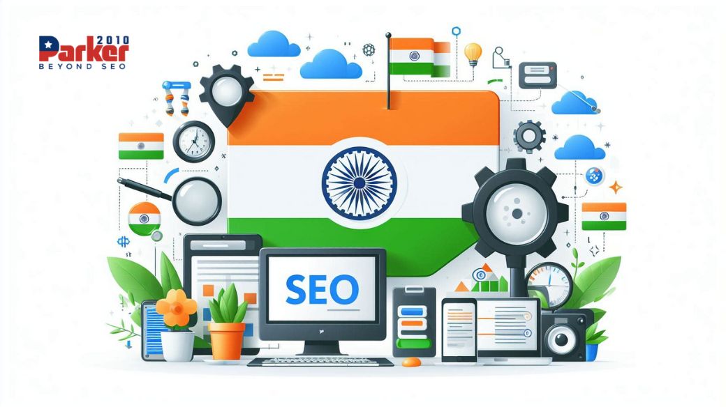 Outsourcing SEO to Parker2010: The Premier Choice for Indian Companies
