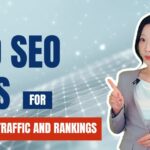 100 SEO Tips for Organic Traffic and Rankings